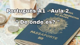 Portuguese For Beginners - Lesson 2 Of 20 - De Onde És? With Subles And Translation