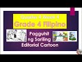 Quarter 4 Week 4 Grade 4 Filipino Pagguhit ng Sariling Editorial Cartoon Mp3 Song