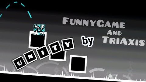 Geometry Dash "Unity" by TriAxis & FunnyGame 100% completed [3 coins] | Isni Sugiarto