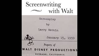 DHI 250 - Screenwriting with Walt - Part Three