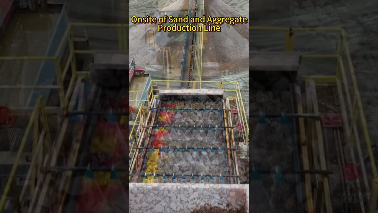 Onsite of Sand and Aggregate Production Line
