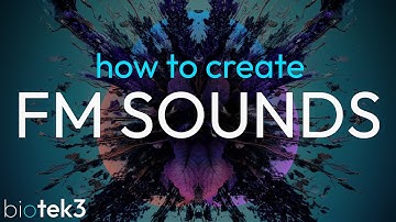 BioTek 3 - How to Create FM Sounds | Sound Design Tutorial