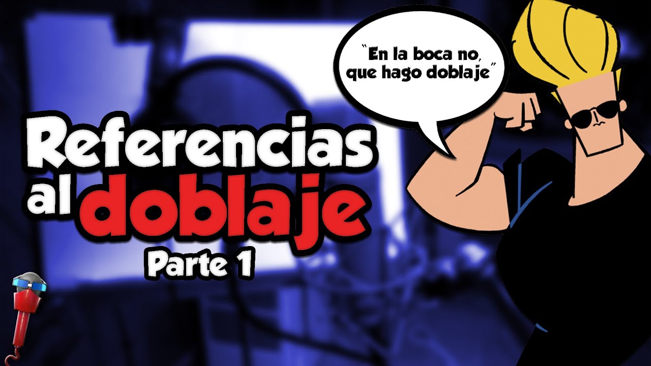 30 Referencias Al Doblaje