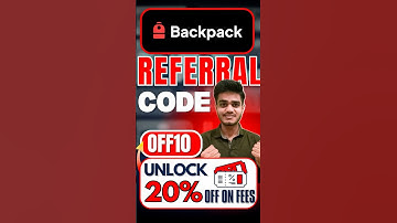 🔥Backpack Signup Bonus (OFF10) for New Users 🎁 (Backpack Referral Code 2025) 💰 Get 20% Off On Fee