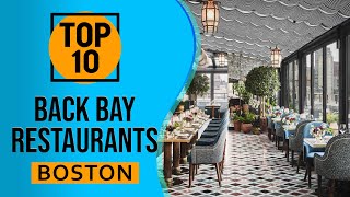 Top 10 Best Back Bay restaurants in Boston, Massachusetts