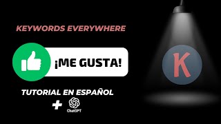 Keywords Everywhere en Español Tutorial ChatGPT Prompts Templates