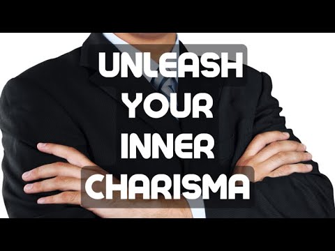 5 Ways to Unleash Your Inner Charisma - YouTube