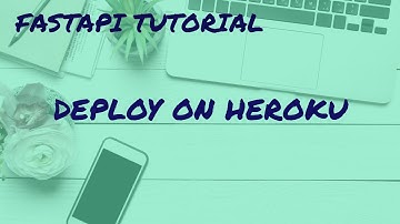 FastAPI Tutorial for beginners 13 part1_FastAPI Deployment on heroku with PostgreSQL database