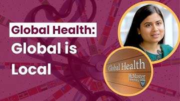 McMaster Global Health Students on Practicum: Global is Local