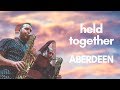 Held Together - Aberdeen at National Sawdust