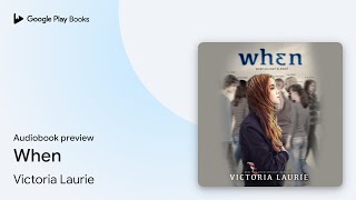 When by Victoria Laurie · Audiobook preview