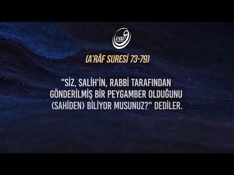 A'raf Suresi, 73-79  🗣︎ Ayhan Kahya