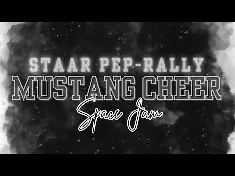 STAAR Pep-Rally Mustang Cheer - Space Jam
