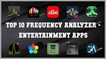 Top 10 Frequency Analyzer Android Apps