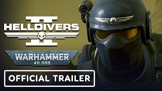 Helldivers II x Warhammer 40,000 - Official Legendary Warbond Trailer