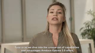 Growing customer revenues and reducing operational costs with Amdocs Optima 5.0