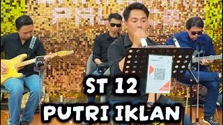 Download lagu ST 12 - PUTRI IKLAN | LIVE COVER WITH CINEMA MUSIC AT THE NEW SHANGHAI PALACE BANJARMASIN π₯
