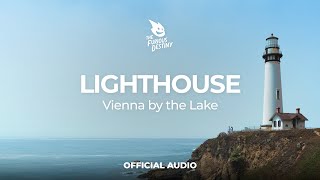 Vienna by the Lake - Lighthouse