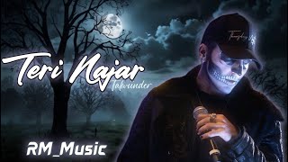Teri Najar  Talwiinder inspired    