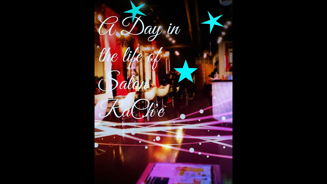 HOW WE DO IT AT SALON RACHE