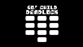 Go! Child - Deadlock (Instrumental)