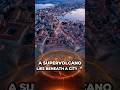 Half a Million People Live on a Supervolcano 🌋 #Shorts
