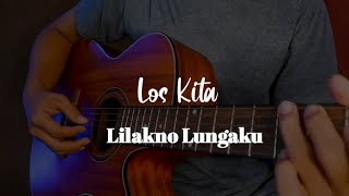 Los Kita - Lilakno Lungaku ( Karaoke Acoustic )