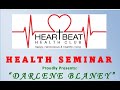 Health Seminar #1 - Managing Stress - Darlene Blaney