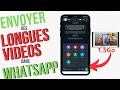 whatsapp | astuces pour envoyer une video longue