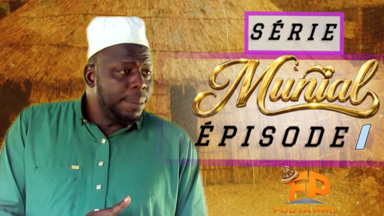 Série MOUÑIAL SAISON1 ÉPISODE 1