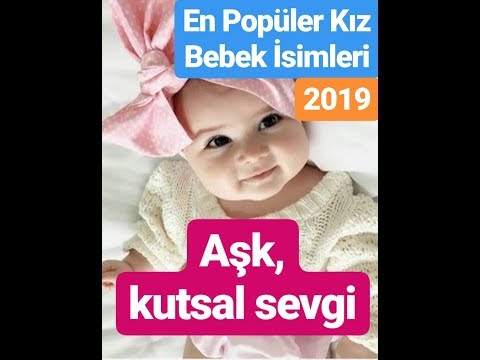 DİNE UYGUN KIZ BEBEK İSİMLERİ / EN GÜZEL KIZ BEBEK İSİMLERİ / 2020 EN POPÜLER KIZ BEBEK İSİMLERİ