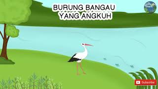 DONGENG ANAK - BURUNG BANGAU YANG ANGKUH