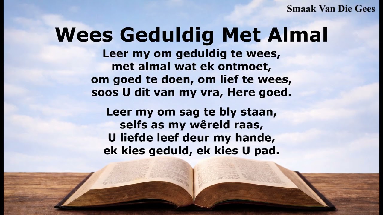 Wees Geduldig Met Almal