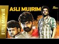 Asli Mujrim - New Full Hindi Dubbed Movie | Prajin, Ashmitha | Full HD