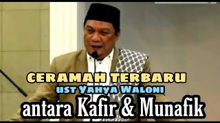 Ceramah Terbaru Ustadz Yahya Waloni