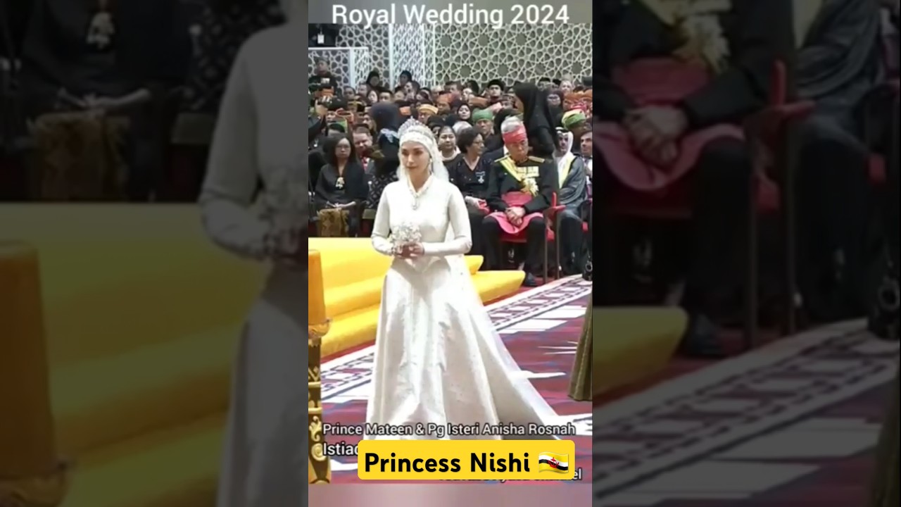 Princess Anisha Rosnah | The Royal Wedding ♥🇧🇳 