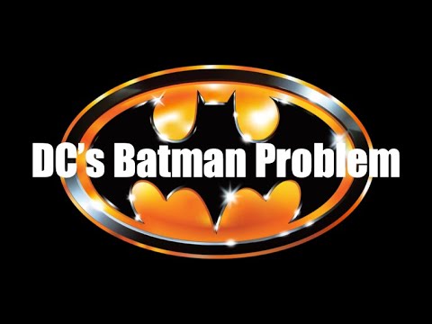 DC's Batman Problem - YouTube