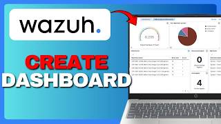 How To CREATE DASHBOARD In Wazuh (Full Guide) 2026!