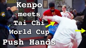 Kenpo + Tai Chi World Cup Fixed Step Push Hands
