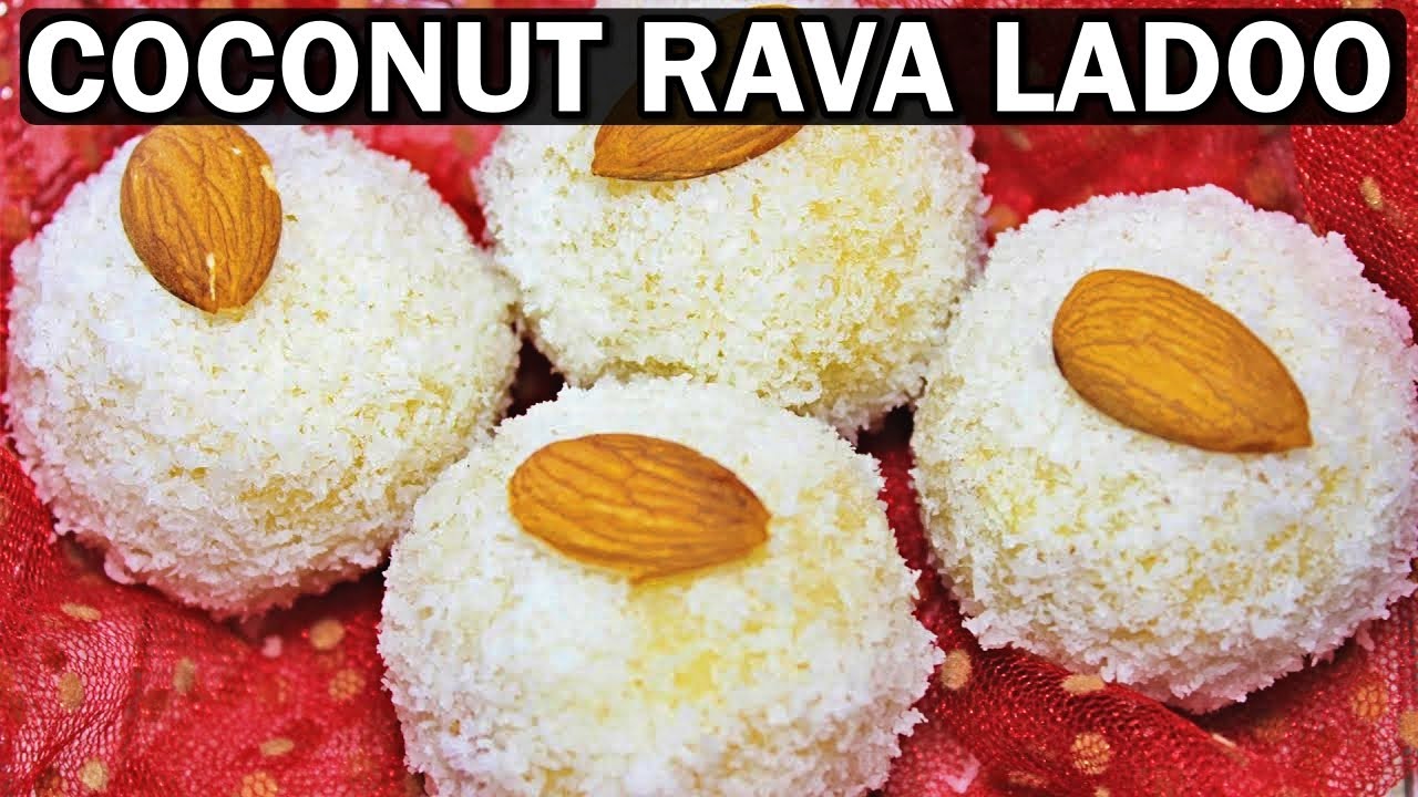 Instant Coconut Rava Ladoo - Indian Sweets Recipe | Kanak