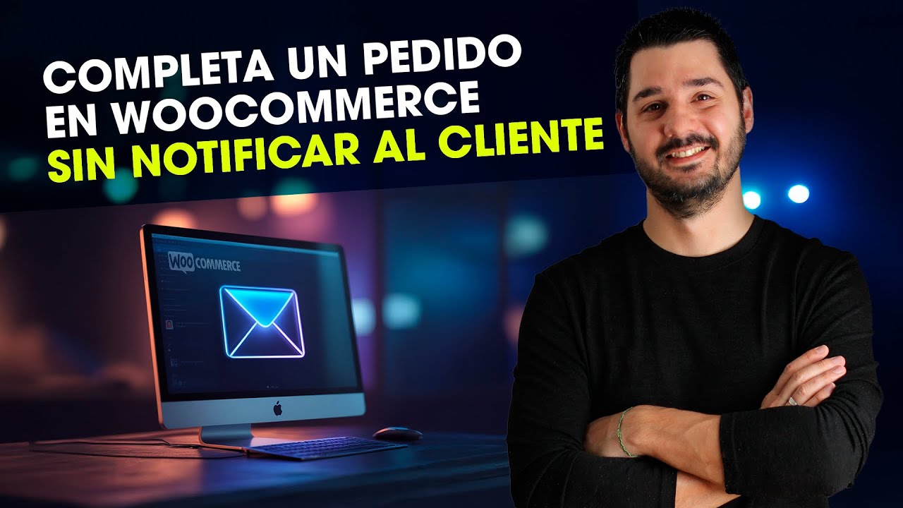 Completar un pedido en WooCommerce sin notificar al cliente por correo