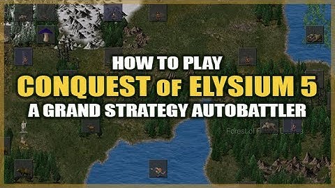 CONQUEST of ELYSIUM: This Game Had No Tutorial So I Made One For You - Grand Strategy Autobattler
