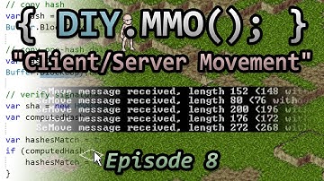 DIY MMO 8: "Client/Server Movement" (Guide to making an MMO)