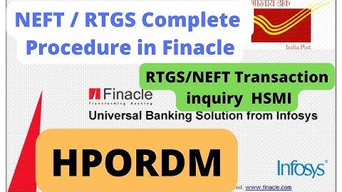 DOP Finacle NEFT & RTGS Transfer Procedure in | DOP Finacle