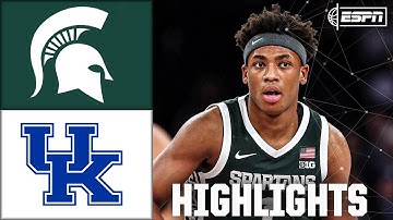 Michigan State Spartans vs. Kentucky Wildcats | Full Game Highlights | ESPN College Basketball