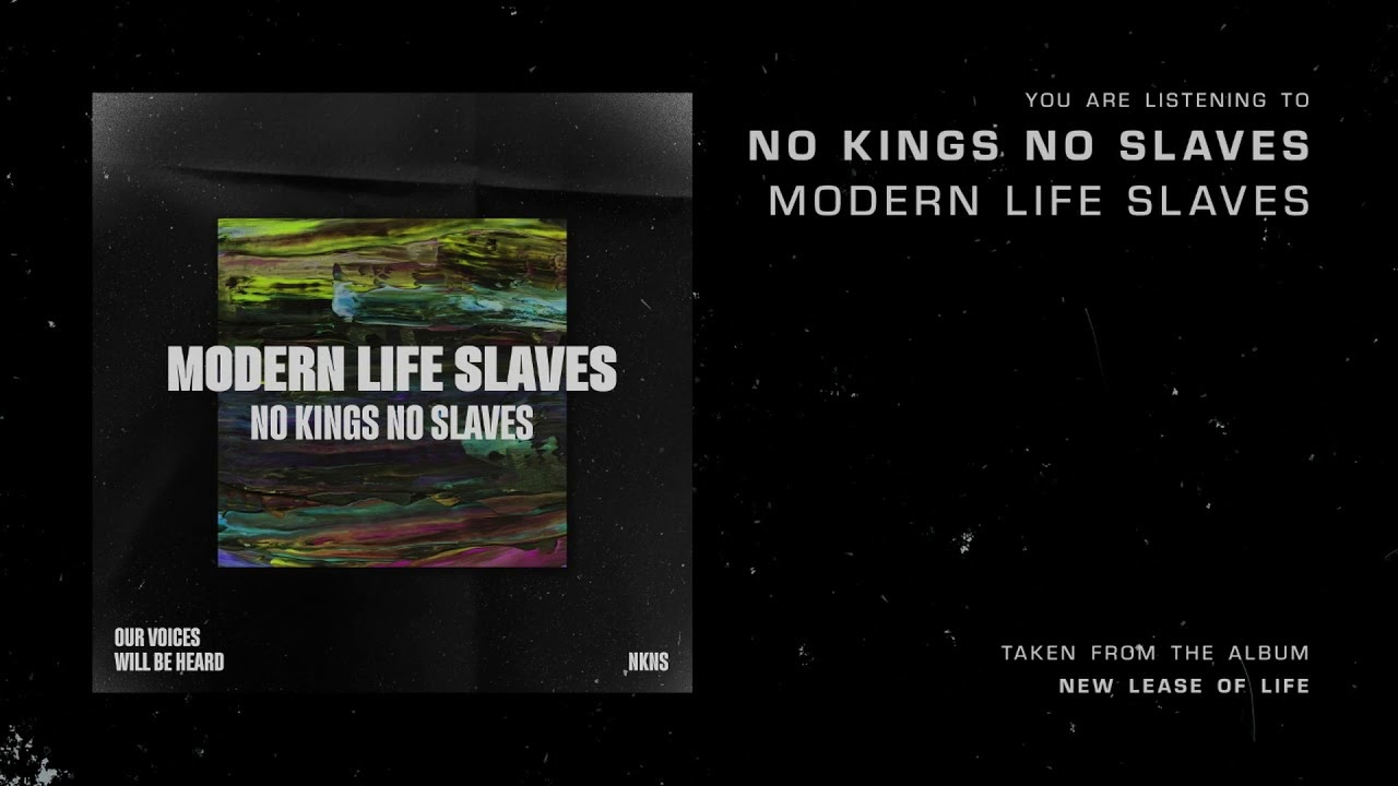 No Kings No Slaves - Modern Life Slaves (feat. Ronnie Ricci)