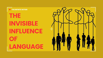 The Power Game of Language | The Invisible Influence| Concepts Unraveled