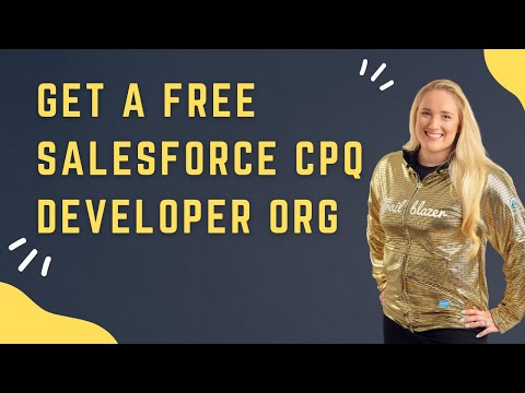 Salesforce CPQ Developer Edition Org Free Set Up