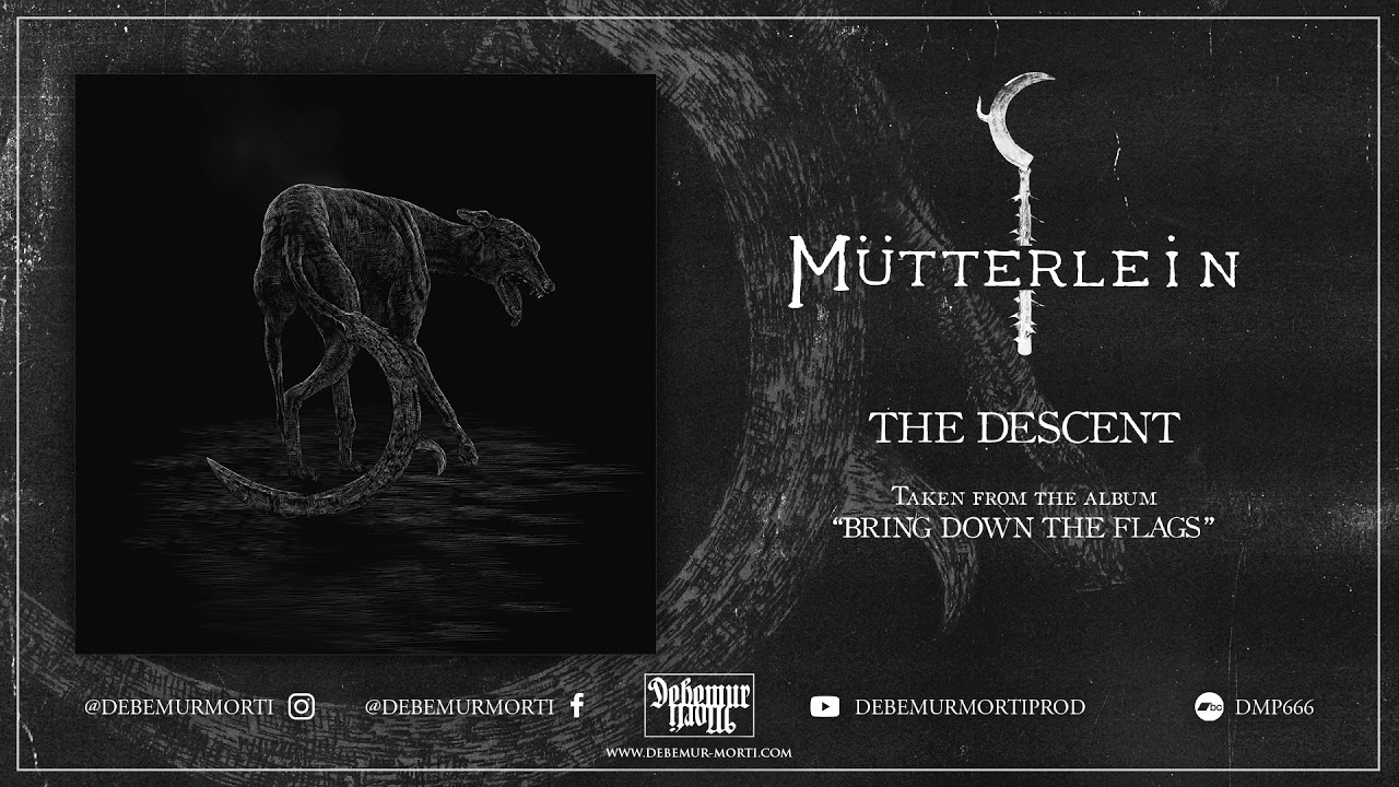 Watch Mütterlein - The Descent (edited version) on YouTube Watch Mütterlein - The Descent (edited version) on YouTube