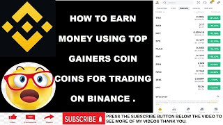 How to earn money using top gainers on Binance. #bitcoin #breakingnews #binance #latestnews